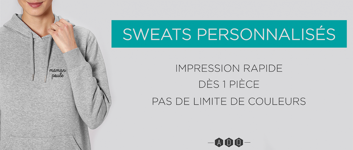 Sweat personnalisé rapide - Atelier du Quai